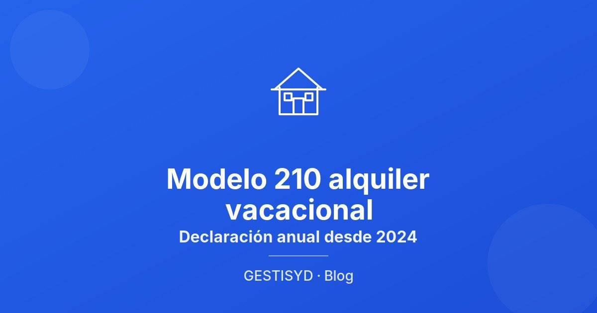 Form 210 holiday rental 2024